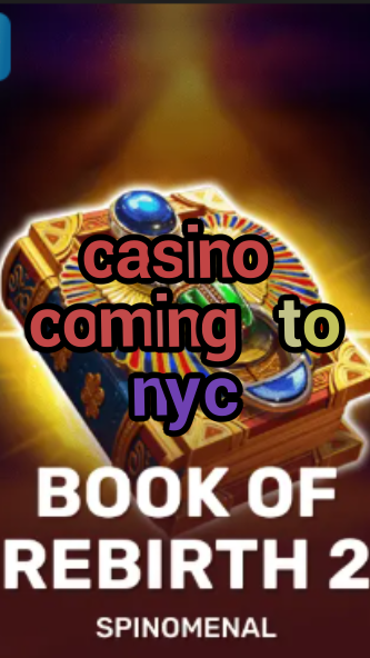 casino coming to nyc-trdjkmsxjksdss.com